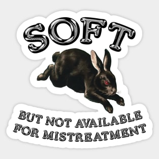 soft but not available for mistreatment black bunny Sticker